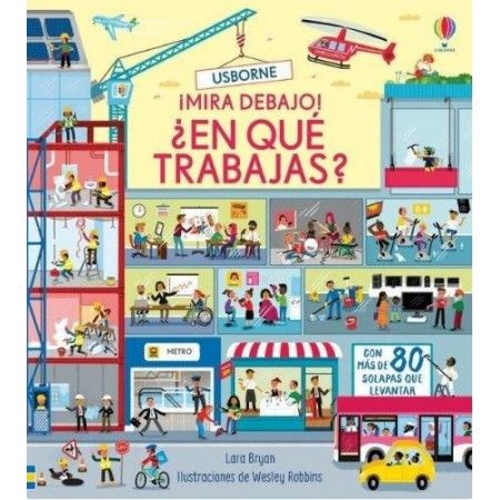¿EN QUÉ TRABAJAS? ¡Mira debajo!