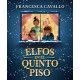 ELFOS EN EL QUINTO PISO