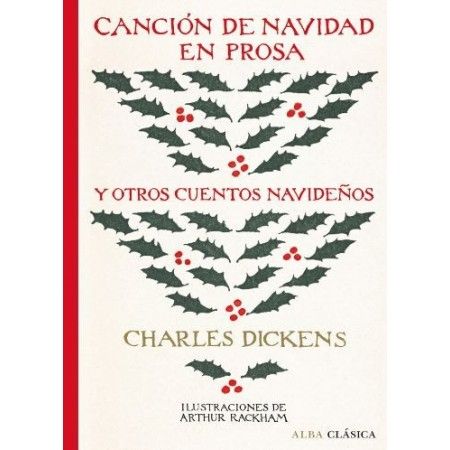 CANCION DE NAVIDAD EN PROSA Y OTROS CUENTOS NAVIDEÑOS