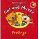 Cat and Mouse: Feelings