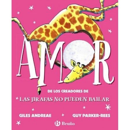AMOR (Las jirafas no pueden bailar)