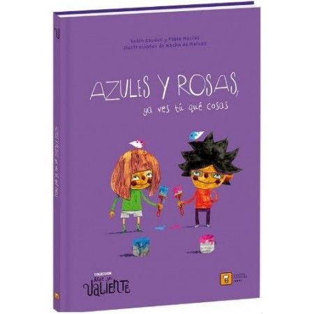 AZULES Y ROSAS YA VES TU QUE COSAS