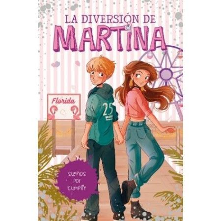 SUEÑOS POR CUMPLIR. La diversión de Martina 10