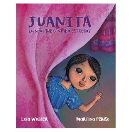 JUANITA, LA NIÑA QUE CONTABA ESTRELLAS