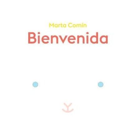 BIENVENIDA (Marta Comín)