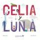 CELIA Y LUNA