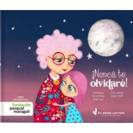 NUNCA TE OLVIDARÉ