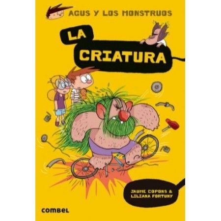 AGUS Y LOS MONSTRUOS 18. LA CRIATURA