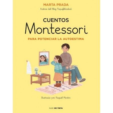 CUENTOS MONTESSORI PARA POTENCIAR LA AUTOESTIMA