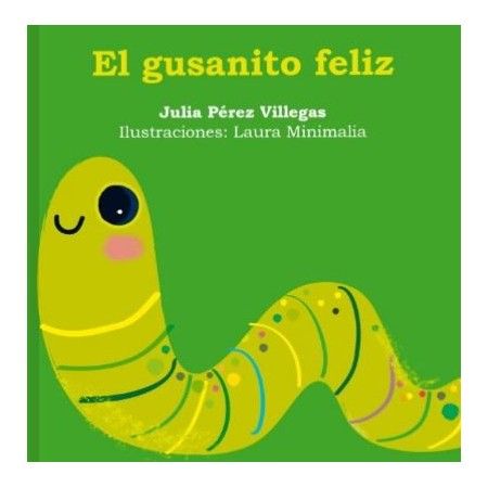 EL GUSANITO FELIZ