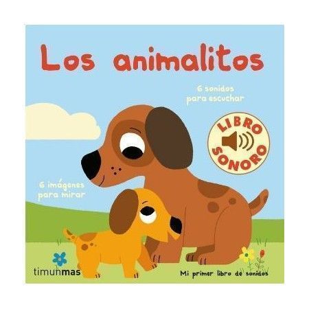LOS ANIMALITOS. Mi primer libro de sonidos