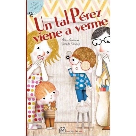 UN TAL PÉREZ VIENE A VERME