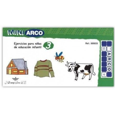 MINI ARCO. Ejercicios para niños de educación infantil, cuaderno 3.