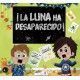 LA LUNA HA DESAPARECIDO