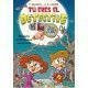 TÚ ERES EL DETECTIVE. Los buscapistas 1. Misterio en el bosque encantado