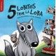 CINCO LOBITOS TIENE LA LOBA