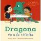 DRAGONA VA A LA ESCUELA