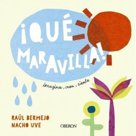 ¡QUÉ MARAVILLA!