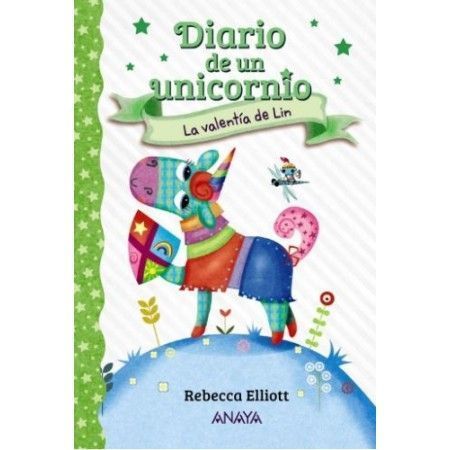 DIARIO DE UN UNICORNIO 3. LA VALENTIA DE LIN