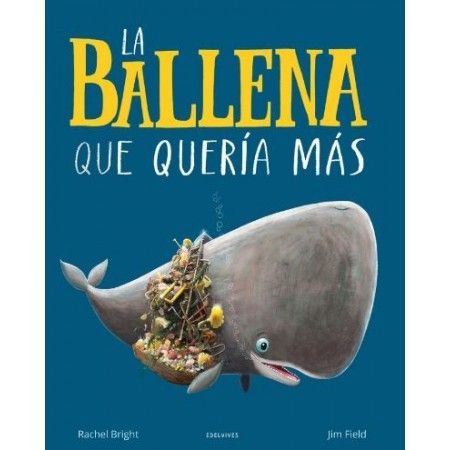 LA BALLENA QUE QUERÍA MÁS