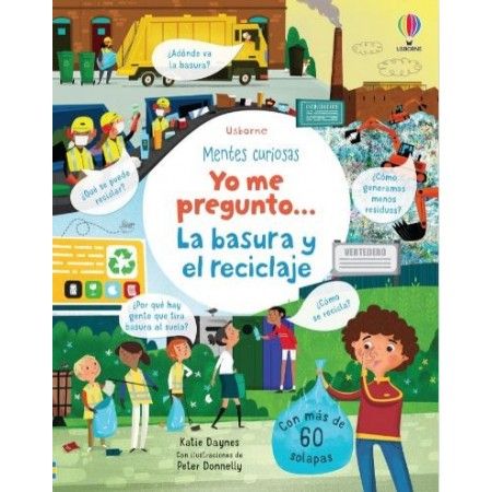 YO ME PREGUNTO. La basura y el reciclaje