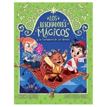 LOS RESCATADORES MAGICOS 9. La tostadora de los deseos