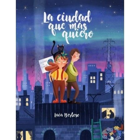 LA CIUDAD QUE MÁS QUIERO