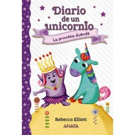DIARIO DE UN UNICORNIO 4 LA PRINCESA DUENDE