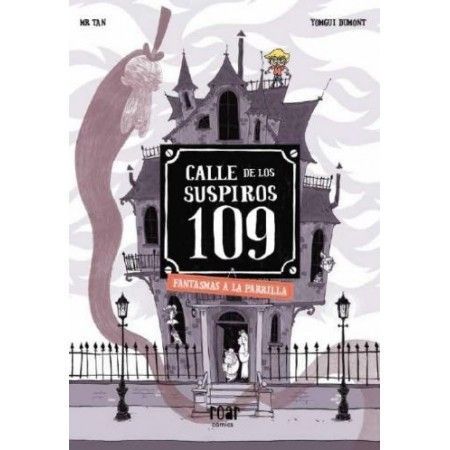 CALLE DE LOS SUSPIROS 109 FANTASMAS A LA PARRILLA