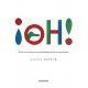 ¡OH! (Josse Goffin) Kalandraka