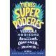TIENES SUPERPODERES