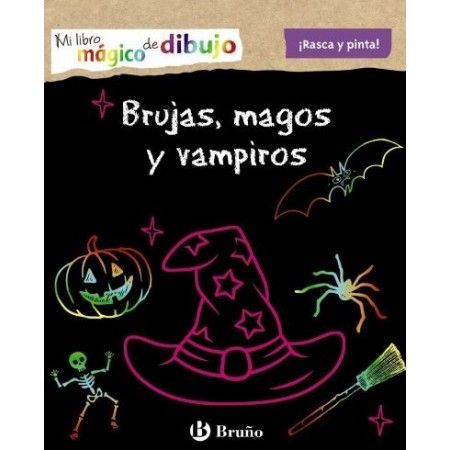 BRUJAS MAGOS Y VAMPIROS. Mi libro mágico de dibujo
