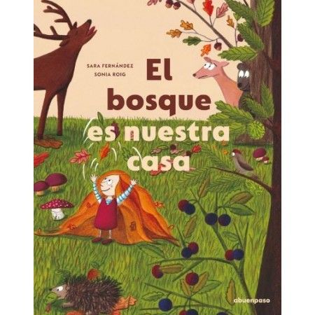 EL BOSQUE ES NUESTRA CASA