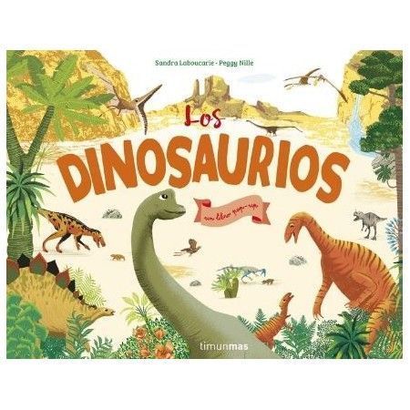 LOS DINOSAURIOS. Un libro POP UP