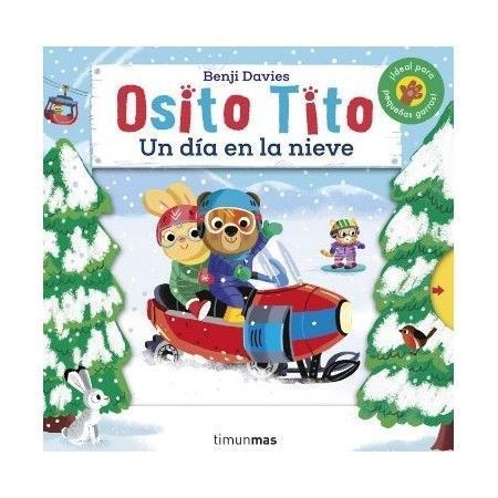 OSITO TITO. UN DÍA EN LA NIEVE