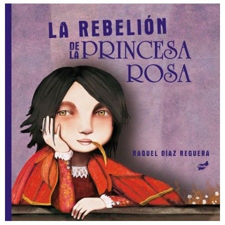 LA REBELIÓN DE LA PRINCESA ROSA