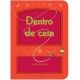 DENTRO DE CASA