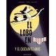 EL LOBO EN CALZONCILLOS Y EL CASCAAVELLANAS 6