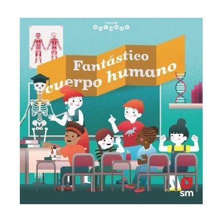 FANTÁSTICO CUERPO HUMANO