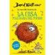 LA COSA MAS RARA DEL MUNDO