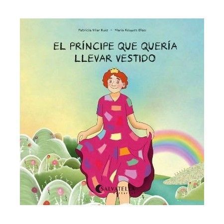 EL PRÍNCIPE QUE QUERÍA LLEVAR VESTIDO
