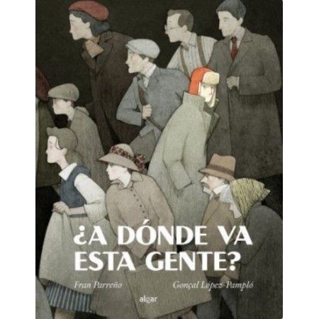 ¿A DÓNDE VA ESTA GENTE?