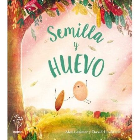 SEMILLA Y HUEVO