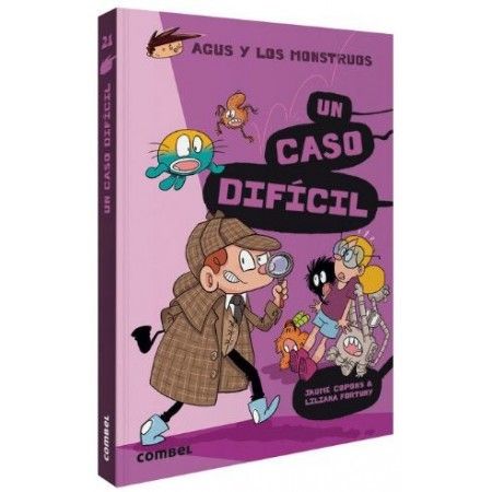 AGUS Y LOS MONSTRUOS 21. Un caso difícil
