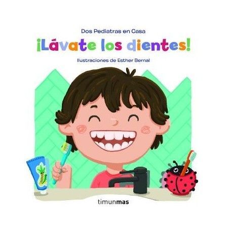 ¡LÁVATE LOS DIENTES!