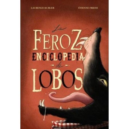 LA FEROZ ENCICLOPEDIA DE LOBOS