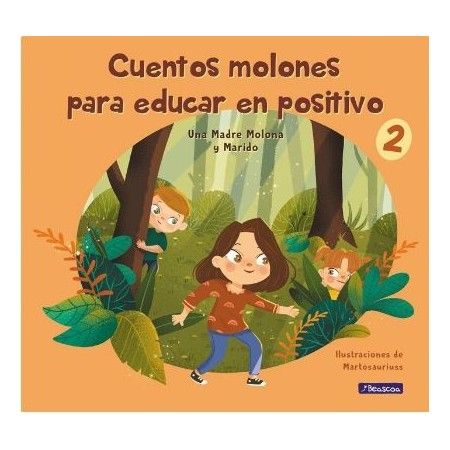 CUENTOS MOLONES PARA EDUCAR EN POSITIVO 2