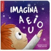 IMAGINA A E I O U (Colección Tintineo)