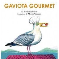 GAVIOTA GOURMET (El Hematocrítico)