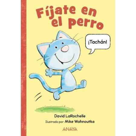 FÍJATE EN EL PERRO
